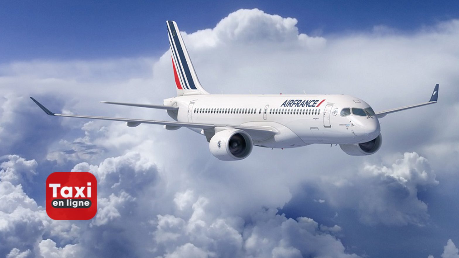 Air France prêt à déployer un vaste programme de Vols - TAXIENLIGNE